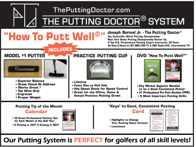 The Putting Doctor Joseph P. Bermel Jr.